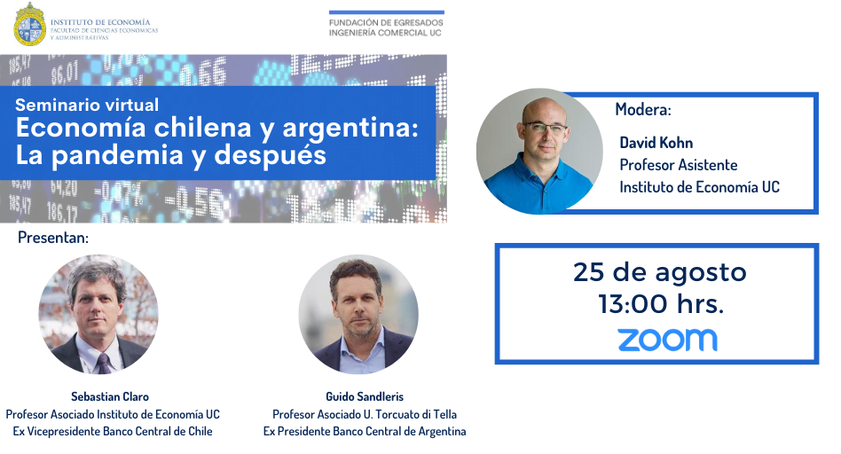 Seminario virtual: Economía chilena y argentina: la pandemia y después | 25 de agosto