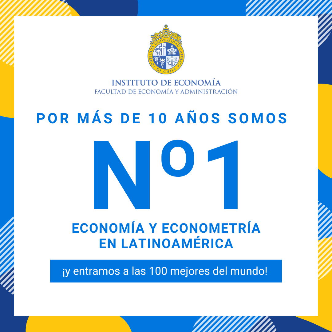 Instituto de Economía UC mantiene su liderazgo en Economía y Econometría en América Latina en el Ranking QS by Subject 2023